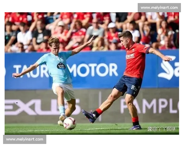 半场战报:布季米尔双响逆转,奥萨苏纳 2-1 塞尔塔 半场战报:布季米尔双响逆转,奥萨苏纳 2-1 塞尔塔