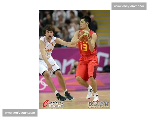 回望2012伦敦奥运中国男篮对决西班牙的燃情一战记忆 回望2012伦敦奥运中国男篮对决西班牙的燃情一战记忆