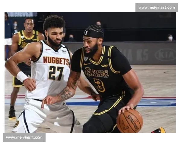 湖人对决掘金宿敌再燃西部豪强巅峰较量全景解析战术博弈与巨星争锋历史回顾 湖人对决掘金宿敌再燃西部豪强巅峰较量全景解析战术博弈与巨星争锋历史回顾